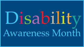 Text on a blue background reads "Disability Awareness Month"