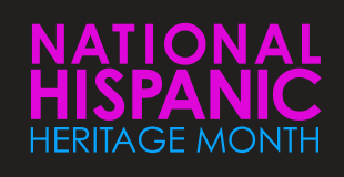 Pink and blue text on a black background reads National Hispanic Heritage Month