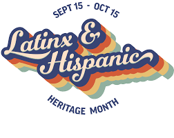 text reads: sept 15 - oct 15 Latinx & Hispanic Heritage month