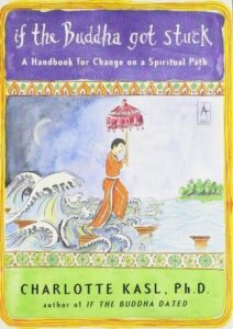 Cover of "If the Buddha Got Stuck"