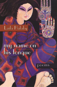 Illustration of a woman with painted hands on the cover of the book My Name on His Tongue Poems