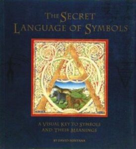 Book cover of The Secret Language of Symbols.