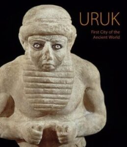 Book cover of Uruk: First city of the ancient world.